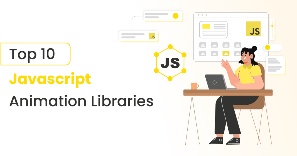 Top 10 Javascript Animation Libraries You Need in 2025