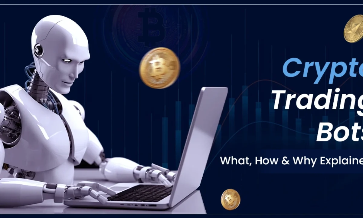 Crypto Trading Bots: What, How & Why Explained